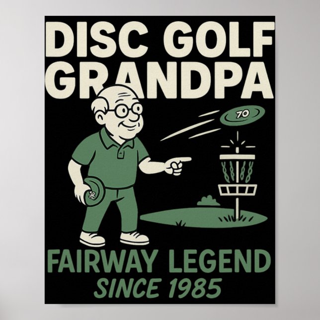 Affiche Légende de Grand-père de Disc Golf depuis 1985  (Devant)