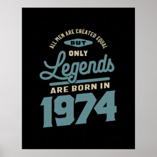 Affiche Légendes Depuis 1974 Cadeau Anniversaire