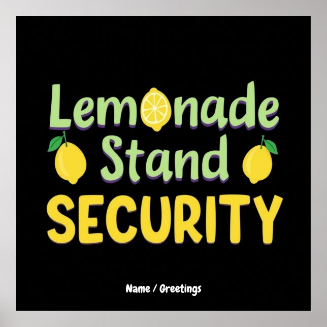 Affiche Lemonade Stand Security Funny Summer Citrus CEO  (Devant)