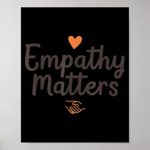 Affiche L'empathie compte Choisissez la gentillesse et la 