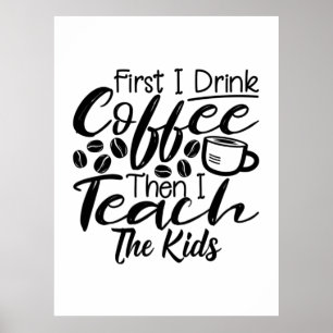 Affiche L'Enseignant Boit Du Café Et Enseigne Aux Enfants