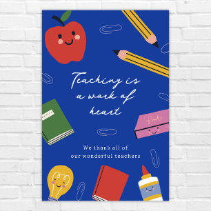 Affiche L'enseignement est une oeuvre de coeur Enseignant 