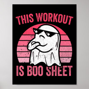 Affiche L'Entraînement Est Boo Sheet Halloween Gym Ghost