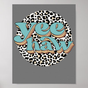 Affiche Leopard Cowboy Yeehaw Tenez vos chevaux Vache de l