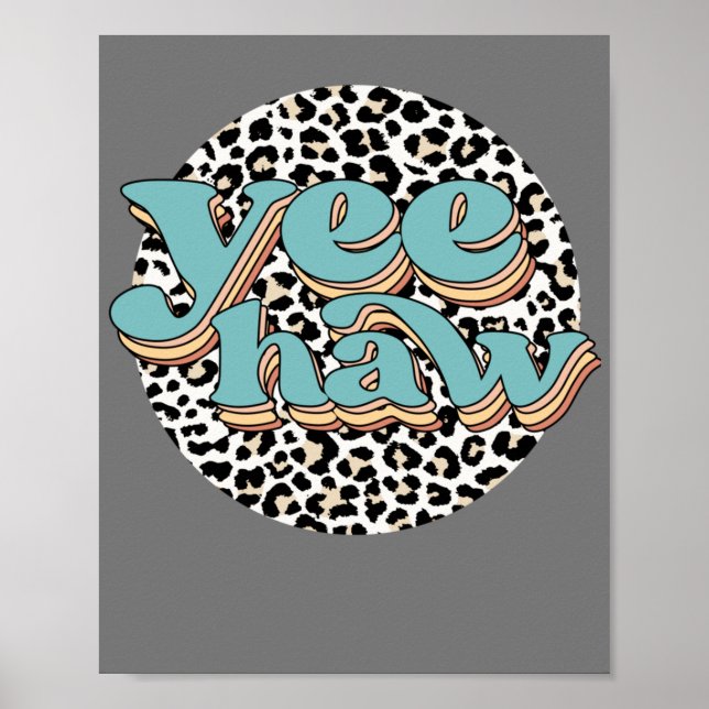 Affiche Leopard Cowboy Yeehaw Tenez vos chevaux Vache de l (Devant)