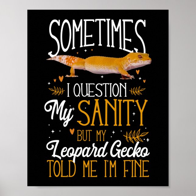 Affiche Leopard Gecko Parfois Je Remets En Question Mon Sa (Devant)