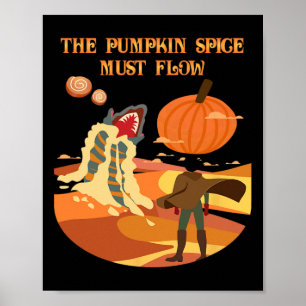 Affiche L'Épice Citrouille Doit Flow Funny Fall Dune