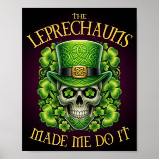 Affiche Leprechauns Made Me Do It Skull St Patrics Day