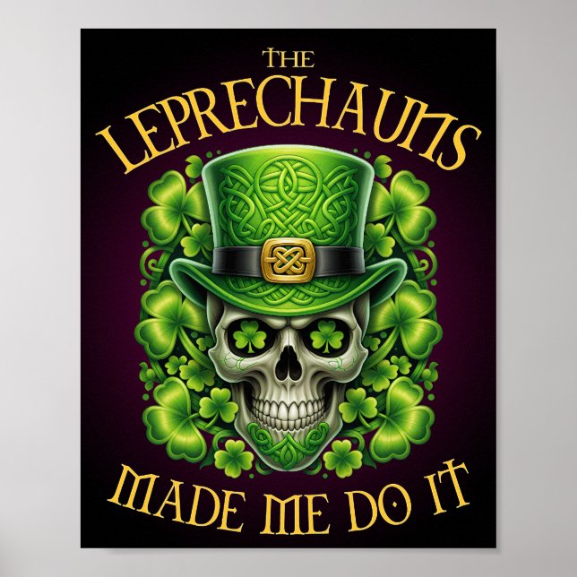 Affiche Leprechauns Made Me Do It Skull St Patrics Day (Devant)