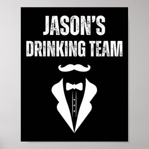 Affiche L'équipe de boisson de Jason pour hommes - Enterre
