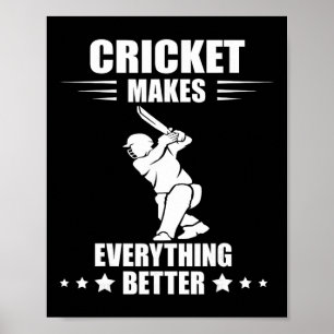 Affiche L'équipe de cricket rend tout meilleur Cricket T C