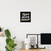 Affiche L'équipe n'abandonne jamais (Bureau à domicile)