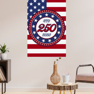 Affiche Les 250 ans d'Amérique avec le drapeau des États-U