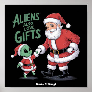 Affiche Les aliens aiment aussi les cadeaux Une vision hum
