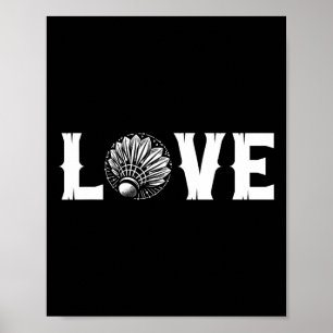Affiche Les amateurs de badminton aiment la navette Love