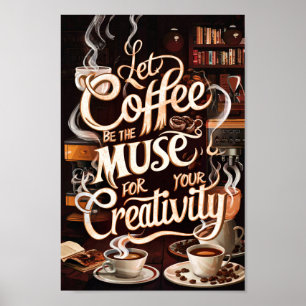 Affiche Les amateurs de café Citations de créativité