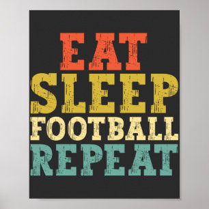 Affiche Les amateurs de football mangent le sommeil Footba