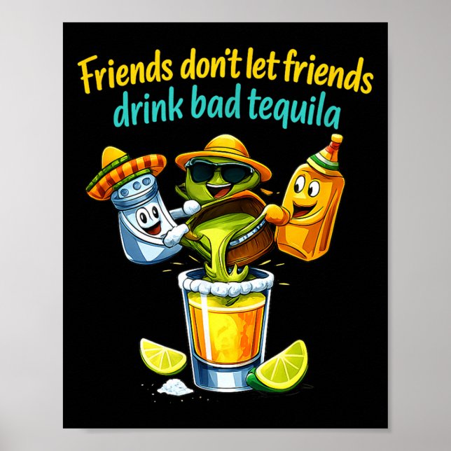 Affiche Les amis ne laissent pas les amis boire de mauvais (Devant)