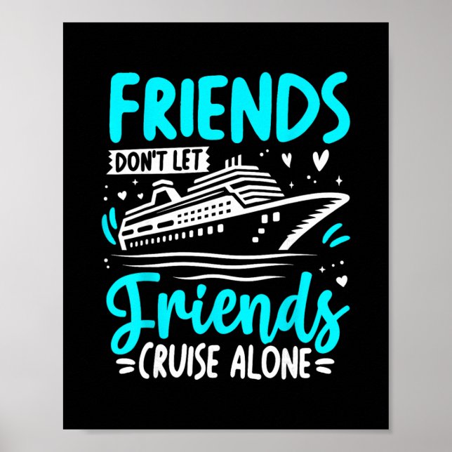Affiche Les amis ne laissent pas les amis faire une croisi (Devant)
