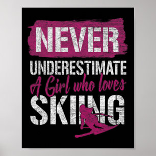 Affiche Les Amoureux du Ski ne Sous-Estiment Jamais une Fi