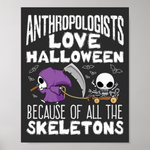Affiche Les anthropologues aiment les skeletons d'Hallowee