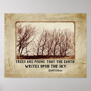 Affiche Les arbres rustiques sont des poèmes Kahlil Gibran