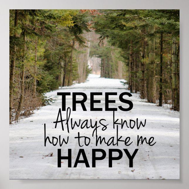 Affiche Les arbres savent toujours comment me rendre heure (Devant)