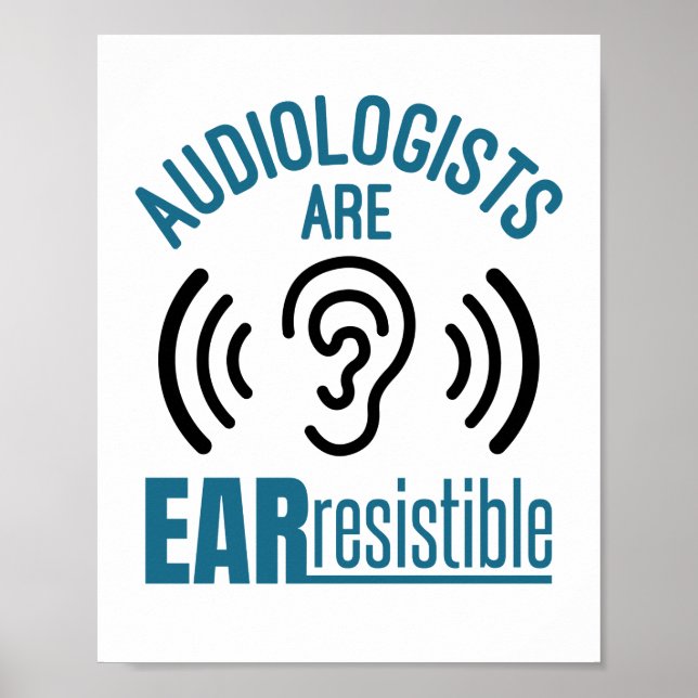 Affiche Les audiologistes sont résistibles à l'oreille drô (Devant)