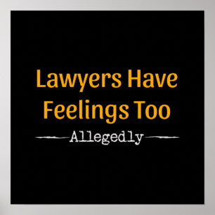 Affiche Les Avocats Ont Trop De Sentiments - Procureur