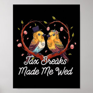 Affiche Les baisses d'impôt m'ont fait Mer Mariage amusant
