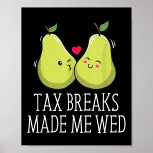 Affiche Les baisses d'impôt m'ont fait Mer Mariage amusant