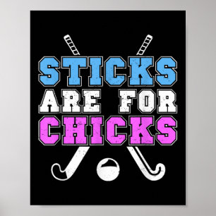 Affiche Les bâtons sont pour les poules Joueuse de hockey