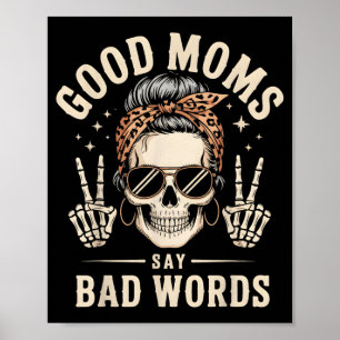 Affiche Les bonnes mamans disent des gros mots Funny Skele