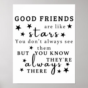 Affiche Les bons amis sont comme des étoiles : Art de cita
