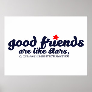 Affiche Les bons amis sont comme les étoiles