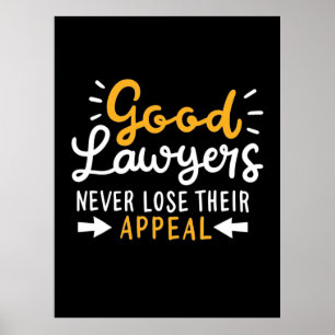 Affiche Les Bons Avocats Ne Perdent Jamais Leur Appel