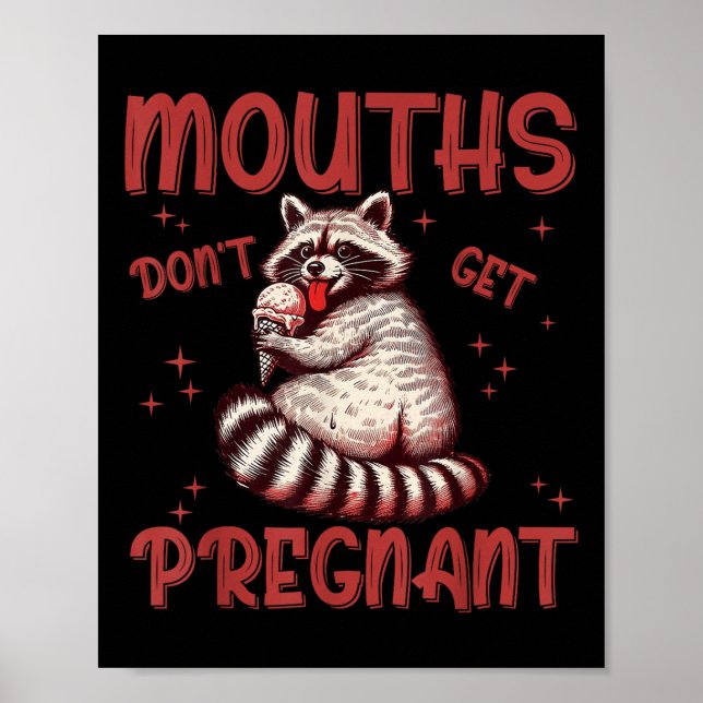 Affiche Les Bouches Ne Se Font Pas Enceindre Embarrasser L (Devant)