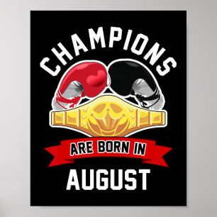 Affiche Les Champions Sont Nés En Août Boxe Sport Annivers