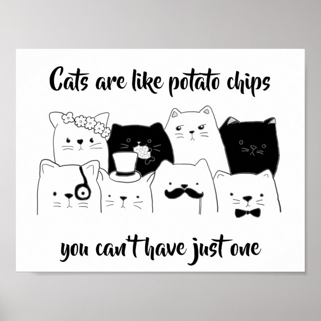 Affiche Les chats sont comme des chips de pommes de terre  (Devant)