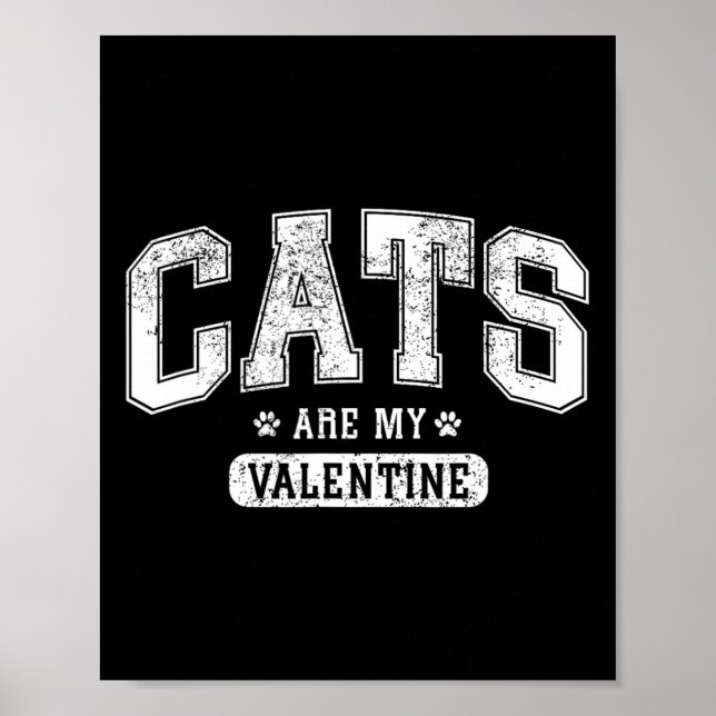 Affiche Les chats sont mon Valentin' Amusing drôle amateur (Devant)