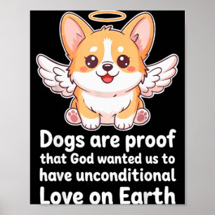 Affiche Les chiens sont la preuve que Dieu voulait des ani