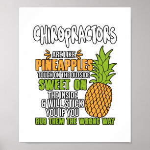 Affiche Les Chiropraticiens Sont Comme Des Ananas.