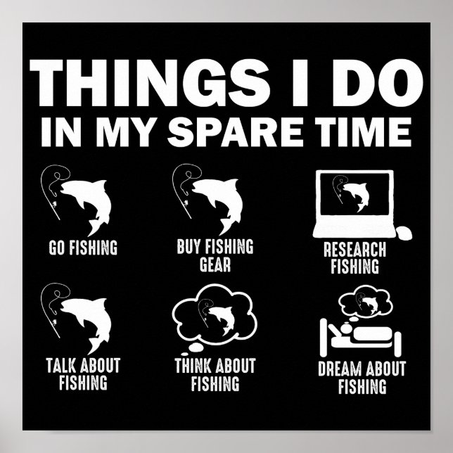 Affiche Les Choses Que Je Fais Dans Mon Temps Libre Pêche (Devant)