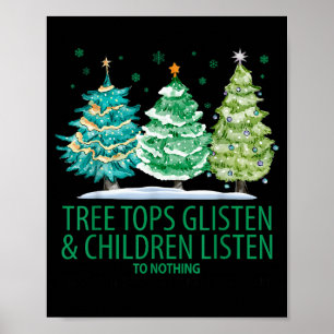 Affiche Les cimes des arbres brillent et les enfants n'éco