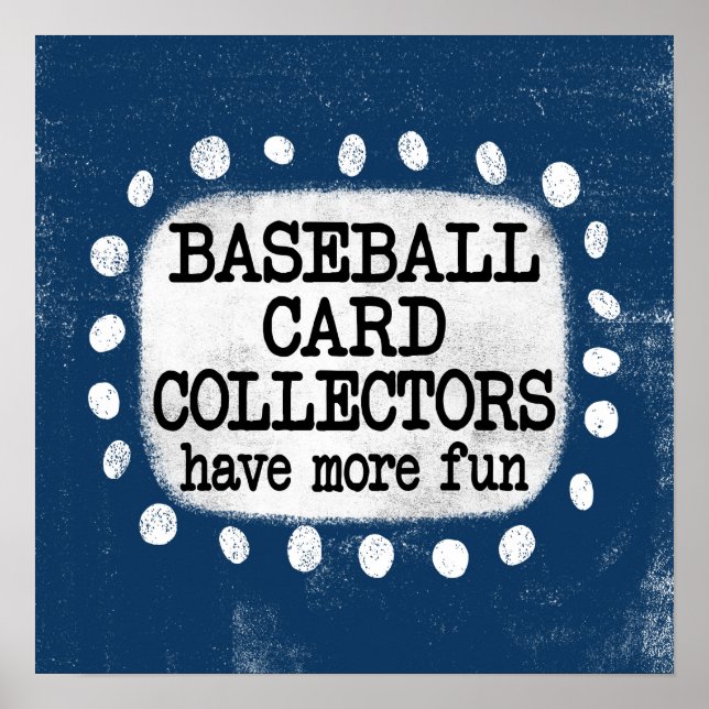 Affiche Les Collectionneurs De Cartes De Baseball Ont Plus (Devant)