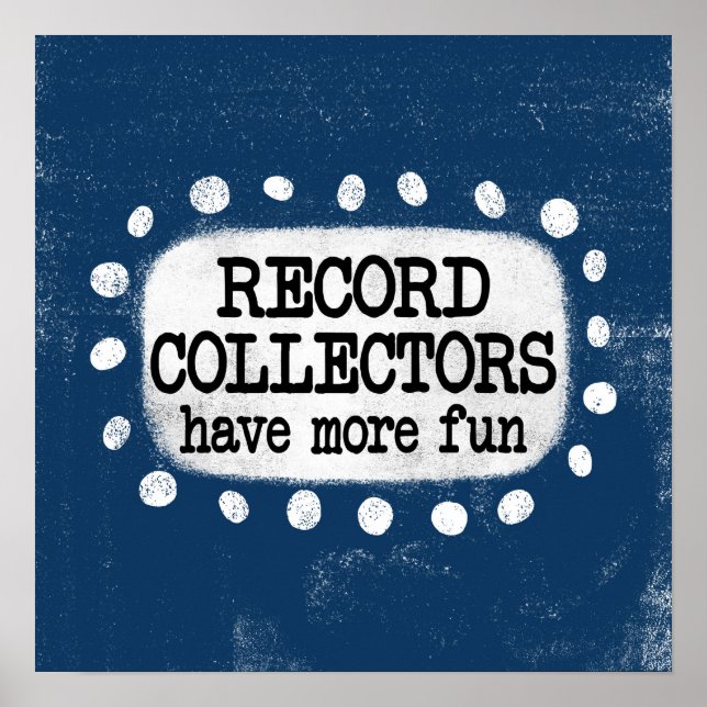 Affiche Les Collectionneurs de disques ont plus amusant Po (Devant)