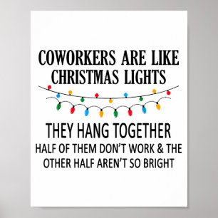 Affiche Les collègues sont comme les lumières de Noël Ils 