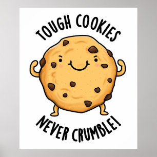 Affiche Les cookies durs ne s'effondrent jamais amusant je
