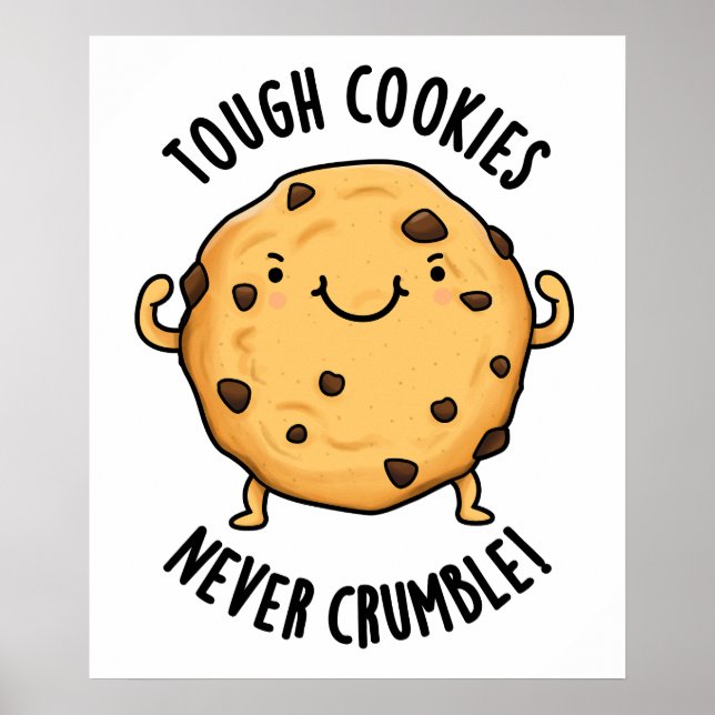 Affiche Les cookies durs ne s'effondrent jamais amusant je (Devant)
