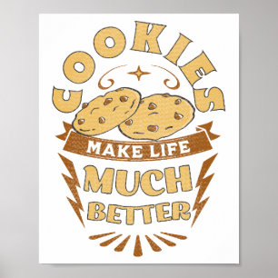 Affiche les cookies rendent la vie meilleure drôle de cook